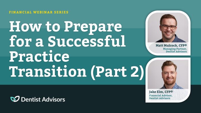 How to Prepare for a Successful Practice Transition (Part 2)