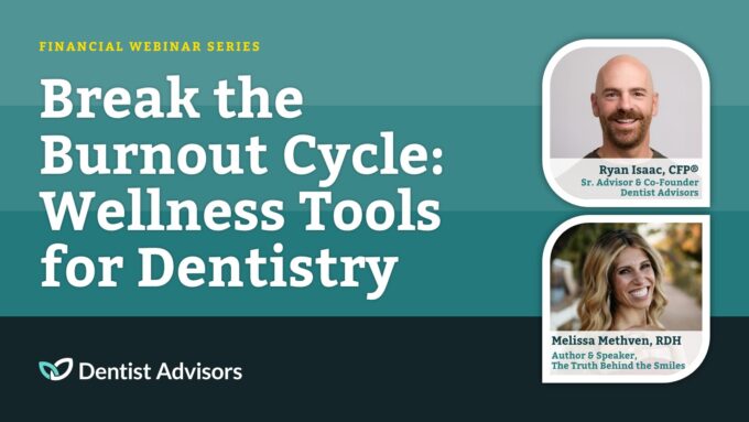 Break the Burnout Cycle: Wellness Tools for Dentistry